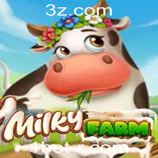 Descubra MilkyFarm: O Mundo Virtual de Agricultura e Diversão com 1bet